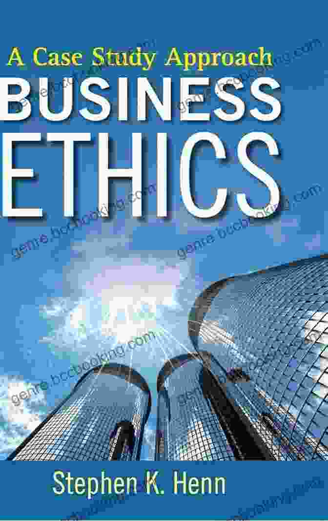 Business Ethics Book Cover By Kurt Stanberry Business Ethics Kurt Stanberry