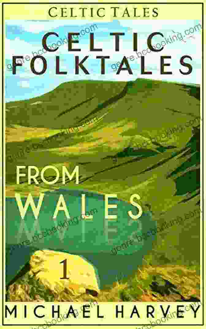 Celtic Folktales From Wales Book Cover Celtic Folktales From Wales 1 (Celtic Tales)