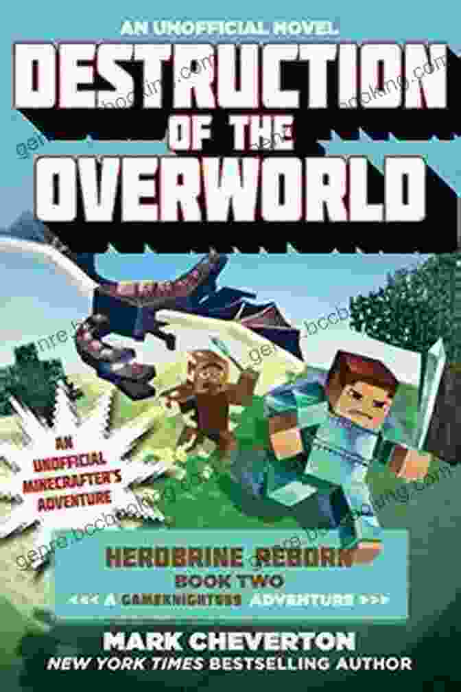 Destruction Of The Overworld Book Cover Destruction Of The Overworld: Herobrine Reborn Two: A Gameknight999 Adventure: An Unofficial Minecrafter S Adventure (Unofficial Minecrafters Herobrine Reborn 2)