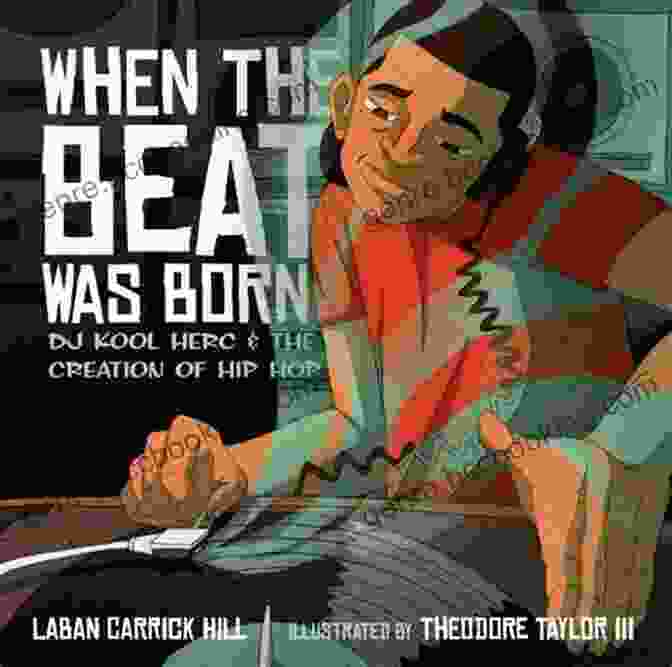 DJ Kool Herc And The Creation Of Hip Hop Book Cover When The Beat Was Born: DJ Kool Herc And The Creation Of Hip Hop (Coretta Scott King John Steptoe Award For New Talent)