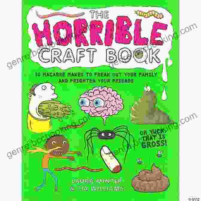 Eerie Eyes The Horrible Craft Book: 30 Macabre Makes To Freak Out Your Family And Frighten Your Friends (Little Button Diaries)