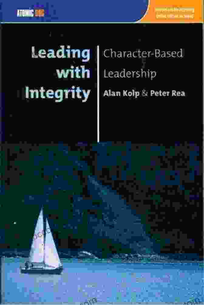Leading With Integrity Book Cover Leading With Integrity: Creating Positive Change In Organizations