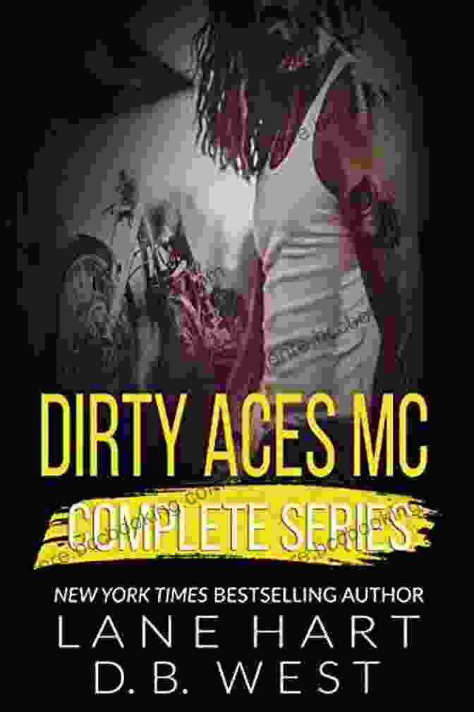 Maverick, The Charismatic President Of Dirty Aces MC Dirty Aces MC Complete