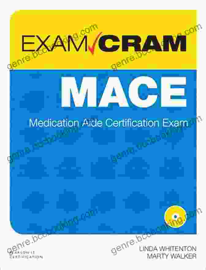 Medication Aide Certification Exam Cram Cover MACE Exam Cram: Medication Aide Certification Exam