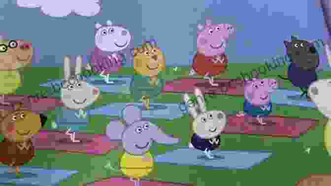 Peppa Pig And Friends Practicing Yoga Peppa Loves Yoga (Peppa Pig) (Media Tie In)