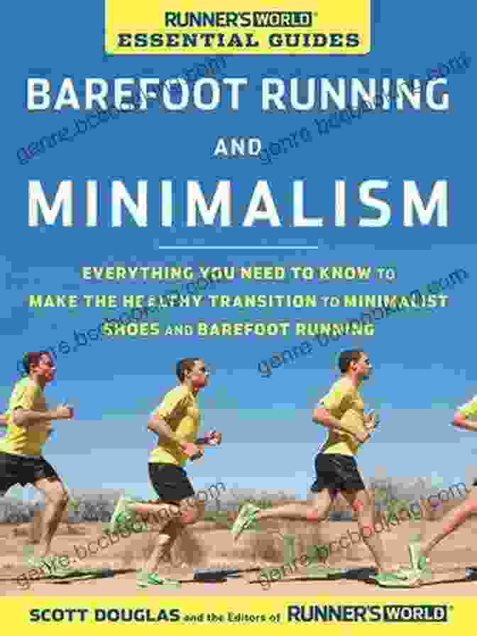 Runner's World Essential Guides Book Cover Runner S World Essential Guides: Barefoot Running And Minimalism: Everything You Need To Know To Make The Healthy Transition To Minimalist Shoes And Barefoot Running