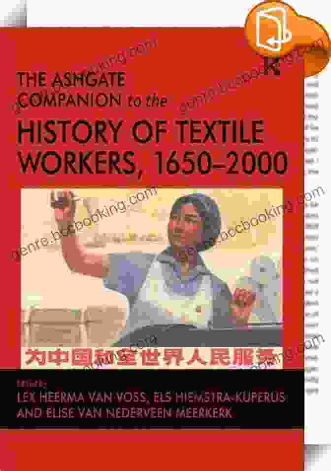 The Ashgate Companion To The History Of Textile Workers 1650 2000 Book Cover The Ashgate Companion To The History Of Textile Workers 1650 2000