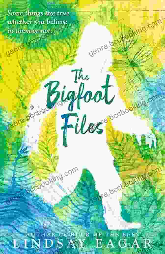 The Bigfoot Files Book Cover The Bigfoot Files Lindsay Eagar