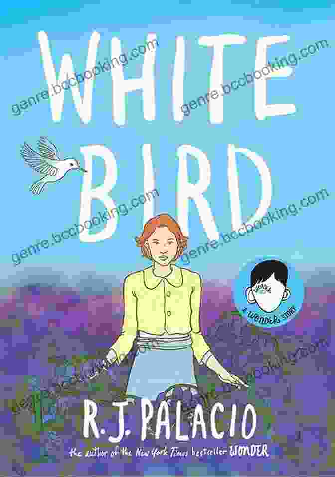 White Bird Wonder Story Graphic Novel White Bird: A Wonder Story (A Graphic Novel)