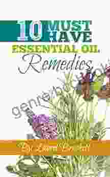 10 Must Have Essential Oil Remedies