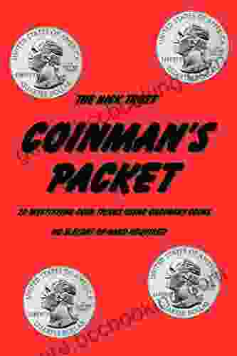 Coinman Packet: 20 Mystifying Coin Tricks Using Ordinary Coins No Sleight Of Hand Required (Easy Magic Tricks 1)
