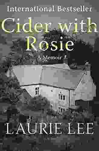 Cider With Rosie: A Memoir (The Autobiographical Trilogy 1)