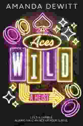 Aces Wild: A Heist T L Payne
