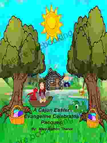A Cajun Easter Evangeline Celebrates Pacques (The Evangeline 5)