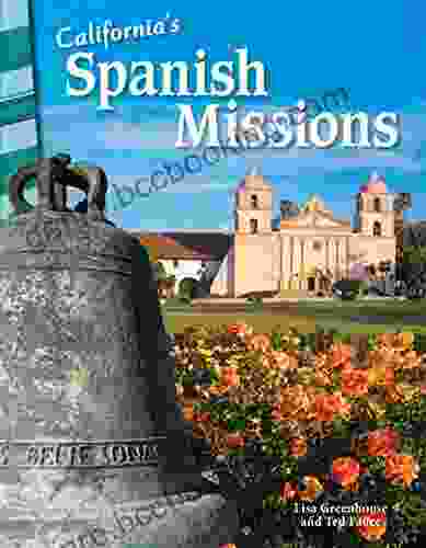 California S Spanish Missions (Primary Source Readers)