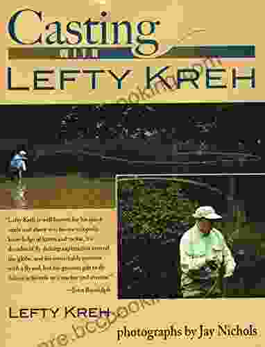 Casting With Lefty Kreh Lefty Kreh