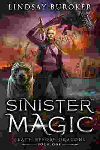 Sinister Magic: An Urban Fantasy Dragon (Death Before Dragons 1)
