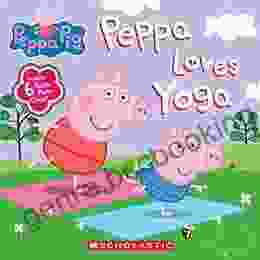 Peppa Loves Yoga (Peppa Pig) (Media Tie In)