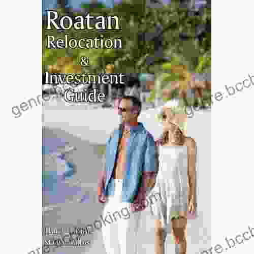 Roatan Relocation And Investment Guide