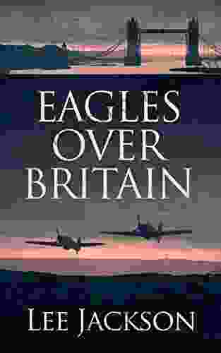 Eagles Over Britain (The After Dunkirk 2)