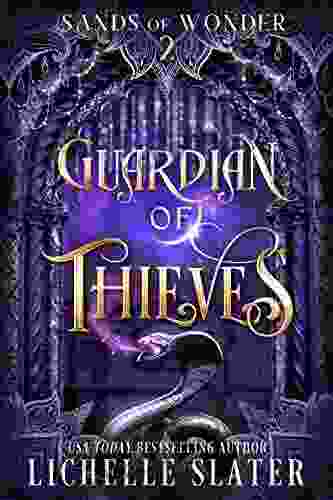 Guardian Of Thieves (Sands Of Wonder 2)
