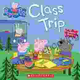 Class Trip (Peppa Pig) Scholastic