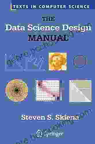 The Data Science Design Manual (Texts In Computer Science)