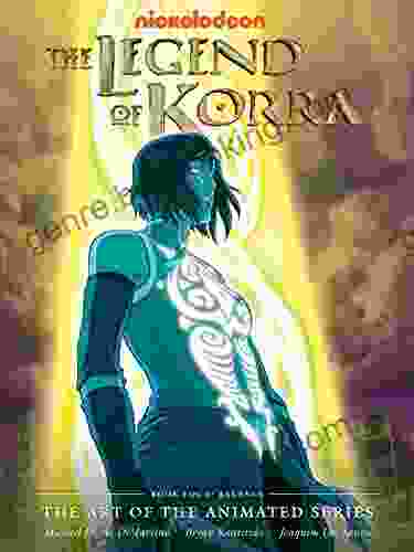 The Legend Of Korra: The Art Of The Animated Four: Balance