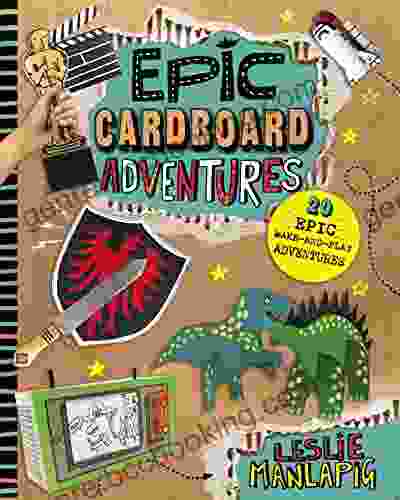 Epic Cardboard Adventures (Capstone Young Readers)