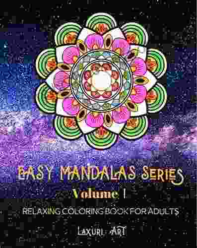 Large Print Simple And Easy Mandalas Coloring For Adults: An Easy Adult Coloring Of Mandals For Relaxation And Stress Relief