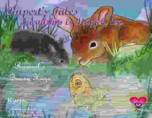 Rupert S Tales: Raascal S Bunny Hugs: Friendship Is Magick Too