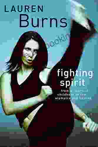 Fighting Spirit: From A Charmed Childhood To The Olympics And Beyond