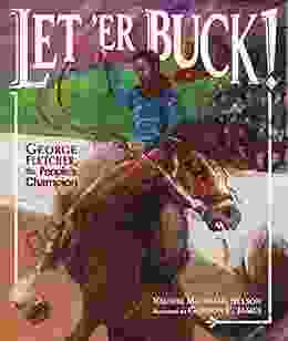 Let Er Buck : George Fletcher The People S Champion