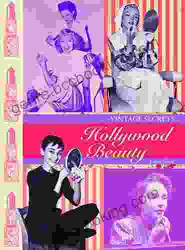 Hollywood Beauty: Vintage Secrets Laura Slater