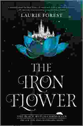 The Iron Flower (The Black Witch Chronicles 2)