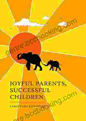 Joyful Parents Successful Children Lama Zopa Rinpoche
