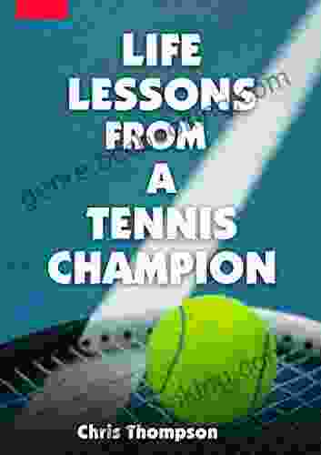 LIFE LESSONS FROM A TENNIS CHAMPION