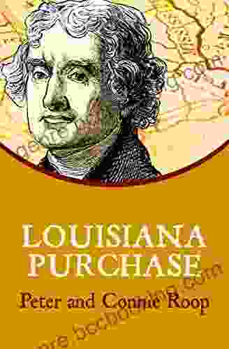 Louisiana Purchase Peter Roop