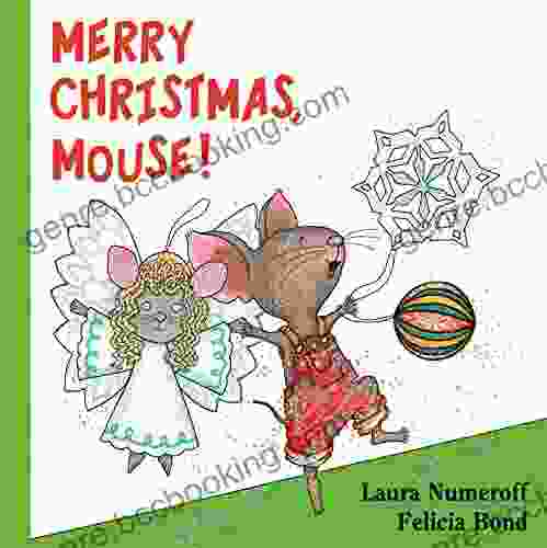 Merry Christmas Mouse (If You Give )