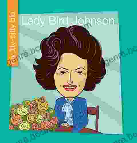 Lady Bird Johnson (My Early Library: My Itty Bitty Bio)