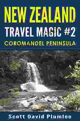 New Zealand Travel Magic #2: Coromandel Peninsula