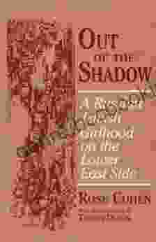 Out Of The Shadow: A Russian Jewish Girlhood On The Lower East Side (Documents In American Social History)