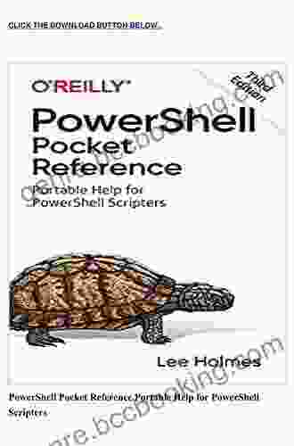 PowerShell Pocket Reference: Portable Help For PowerShell Scripters