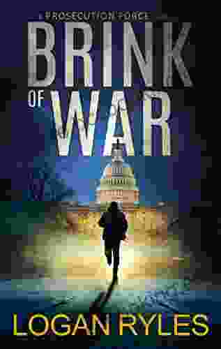 Brink Of War: A Prosecution Force Thriller (The Prosecution Force Thrillers 1)