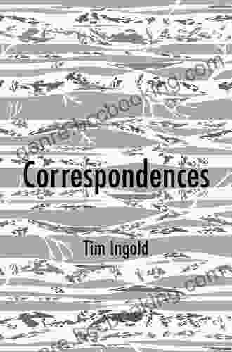 Correspondences Tim Ingold