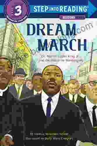 Dream March: Dr Martin Luther King Jr And The March On Washington (Step Into Reading)