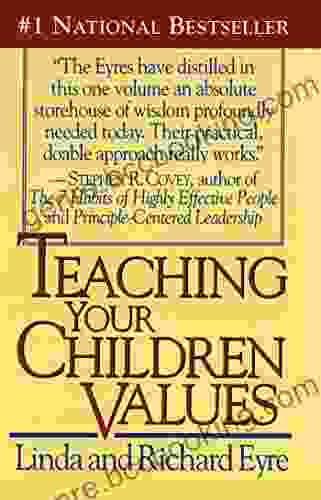 Teaching Your Children Values Linda Eyre