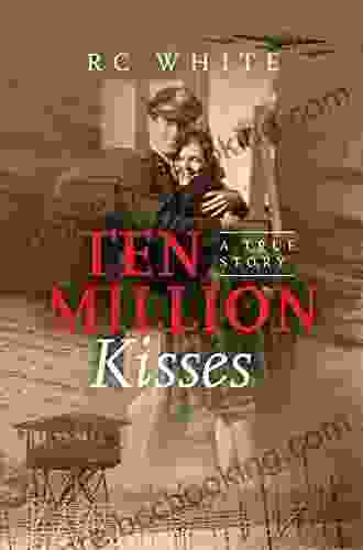 Ten Million Kisses Rick Perlstein