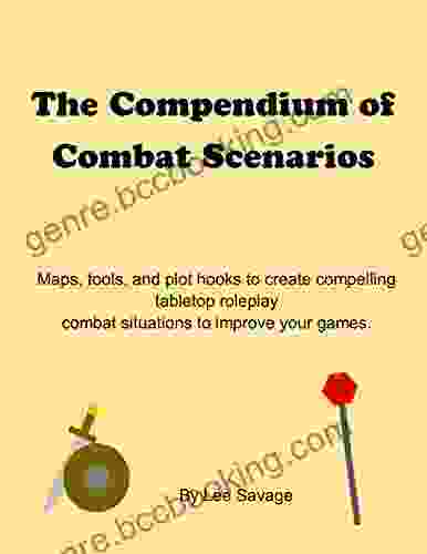 The Compendium Of Combat Scenarios