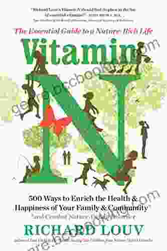Vitamin N: The Essential Guide To A Nature Rich Life
